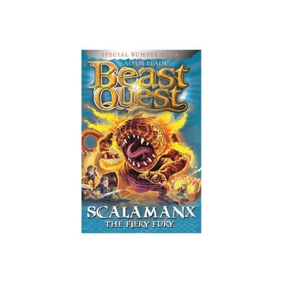 Beast Quest: Scalamanx the Fiery Fury - by Adam Blade (Paperback)