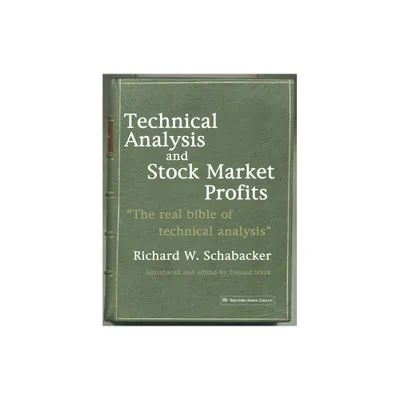 Technical Analysis and Stock Market Profits (Harriman Definitive Edition