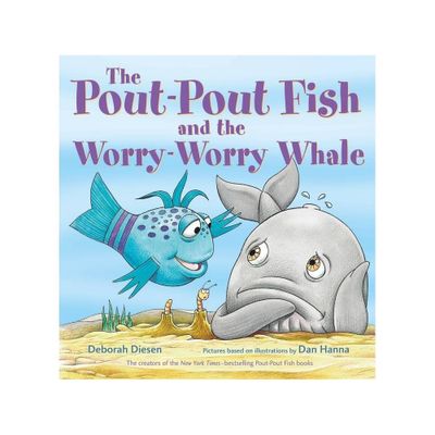 The Pout-Pout Fish and the Worry-Worry Whale