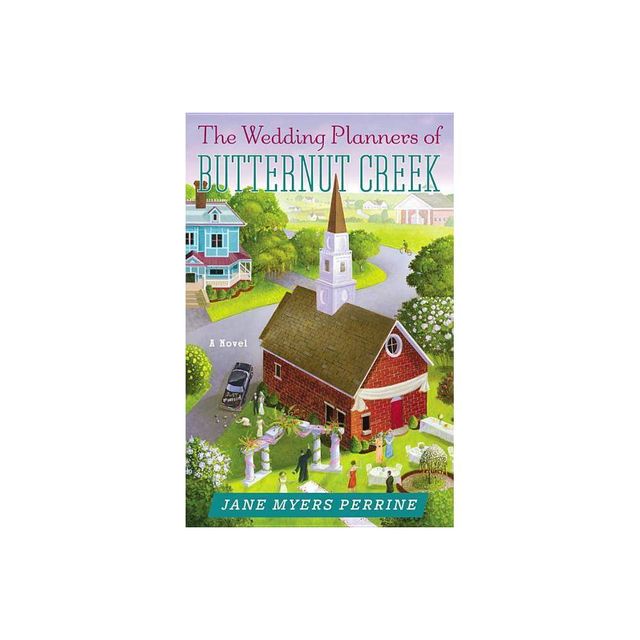 The Wedding Planners of Butternut Creek - by Jane Myers Perrine (Paperback)