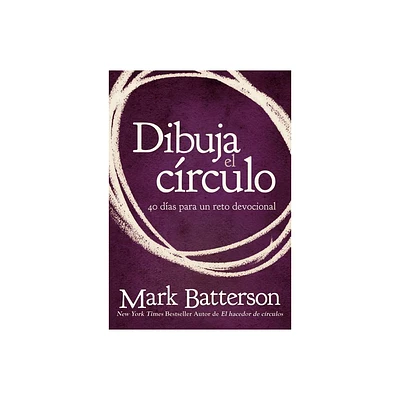 Dibuja el crculo, Devocional - by Mark Batterson (Paperback)