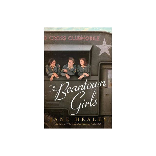 The Beantown Girls - by Jane Healey (Paperback)