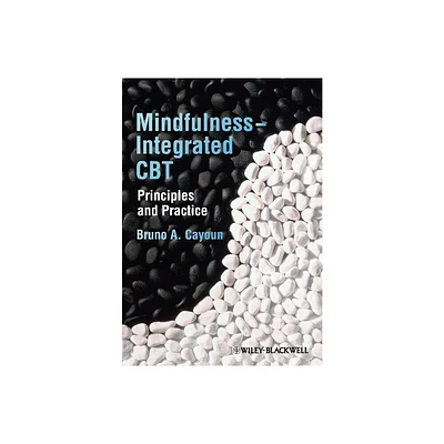 Mindfulness-Integrated CBT - by Bruno A Cayoun (Paperback)