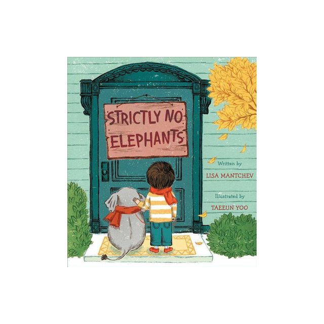 Strictly No Elephants - by Lisa Mantchev (Hardcover)