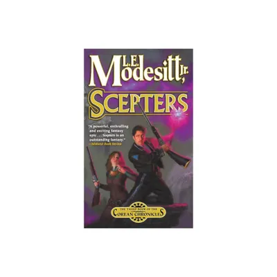 Scepters - (Corean Chronicles) by L E Modesitt (Paperback)