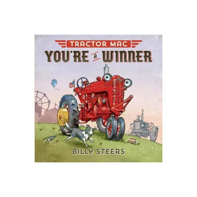 Tractor Mac Youre a Winner - by Billy Steers (Hardcover)