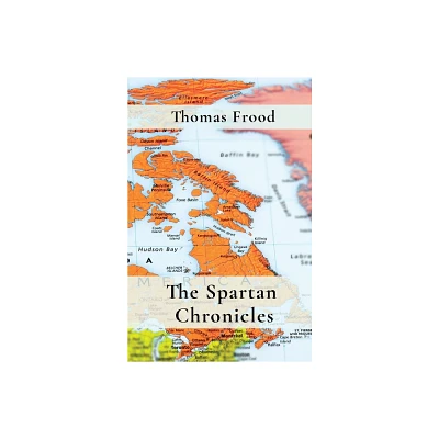 The Spartan Chronicles - Large Print by Thomas Frood (Paperback)