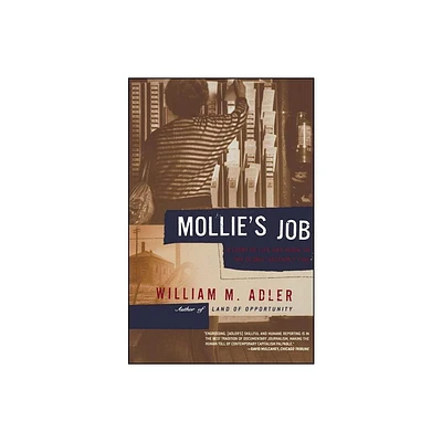 Mollies Job - by William M Adler (Paperback)