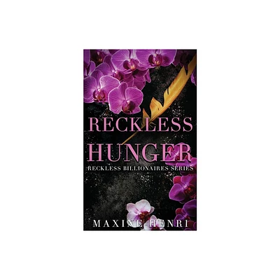 Reckless Hunger - by Maxine Henri (Paperback)