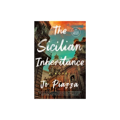 The Sicilian Inheritance - Large Print by Jo Piazza (Paperback)