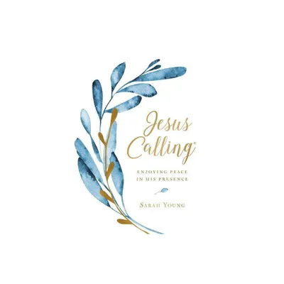 Jesus Calling : Enjoying Peace in His Presence - Large Print by Sarah Young (Hardcover)