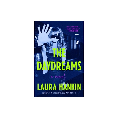 The Daydreams - by Laura Hankin (Paperback)