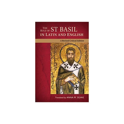 The Rule of St. Basil in Latin and English - (Paperback)