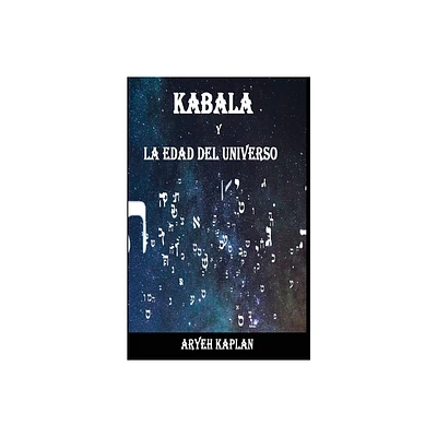 Kabala y la edad del Universo - by Aryeh Kaplan (Paperback)