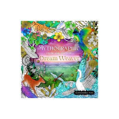 Mythographic Color and Discover: Dream Weaver - by Alessandra Fusi (Paperback)