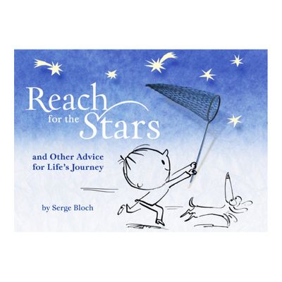 Reach for the Stars - by Serge Bloch (Hardcover)