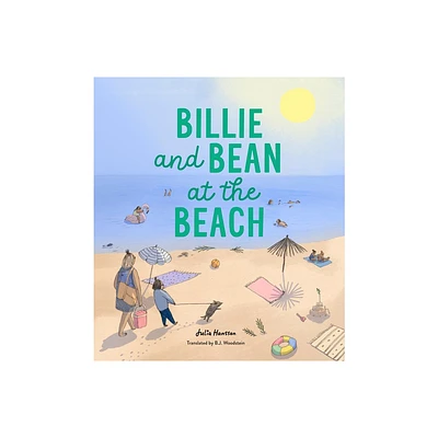 Billie and Bean at the Beach - by Julia Hansson (Hardcover)