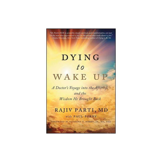 Dying to Wake Up - by Rajiv Parti (Paperback)