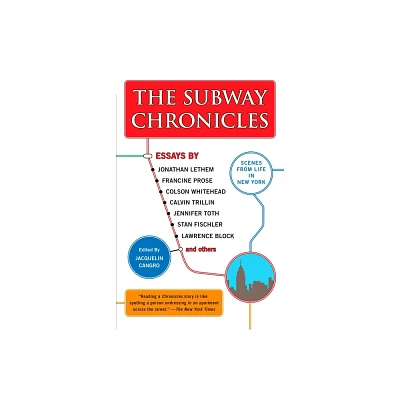 The Subway Chronicles - by Jacquelin Cangro (Paperback)