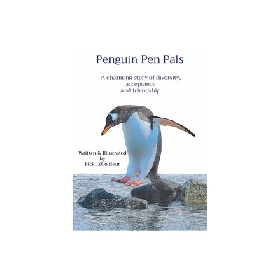 Penguin Pen Pals - by Rick Lecouteur (Hardcover)