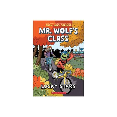 Lucky Stars: A Graphic Novel (Mr. Wolfs Class #3) - by Aron Nels Steinke (Paperback)