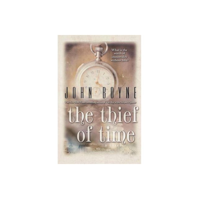 The Thief of Time - by John Boyne (Paperback)