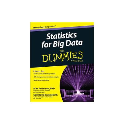 Statistics for Big Data for Dummies - (For Dummies) by Alan Anderson (Paperback)