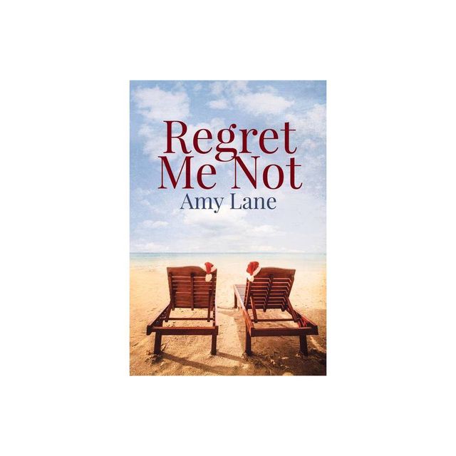 Regret Me Not - by Amy Lane (Paperback)