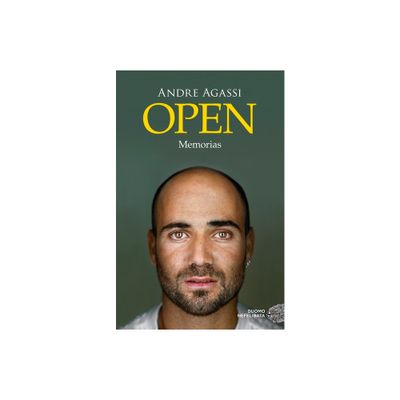 Open. Memorias - by Andre Agassi (Hardcover)