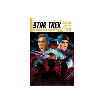 Star Trek Library Collection, Vol. 3 - by David Tischman & D C Fontana & Derek Chester (Paperback)