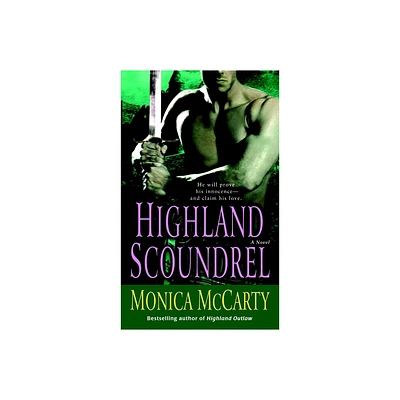 Highland Scoundrel - (Campbell Trilogy) by Monica McCarty (Paperback)