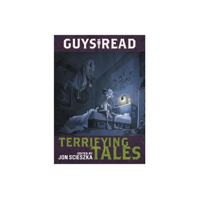 Guys Read: Terrifying Tales - (Paperback)