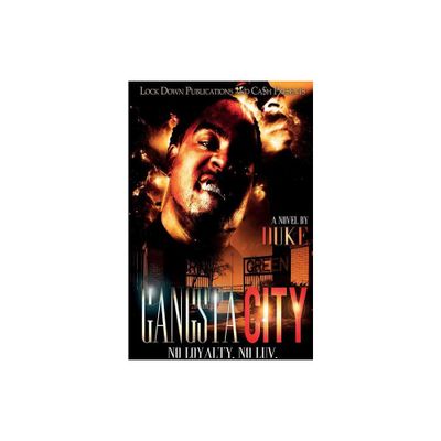 Gangsta City - by Duke (Paperback)