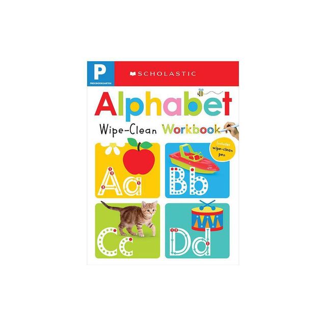 Wipe-clean Workbook : Pre-k Alphabet - by Scholastic Inc. & Scholastic Early Learners (Paperback)