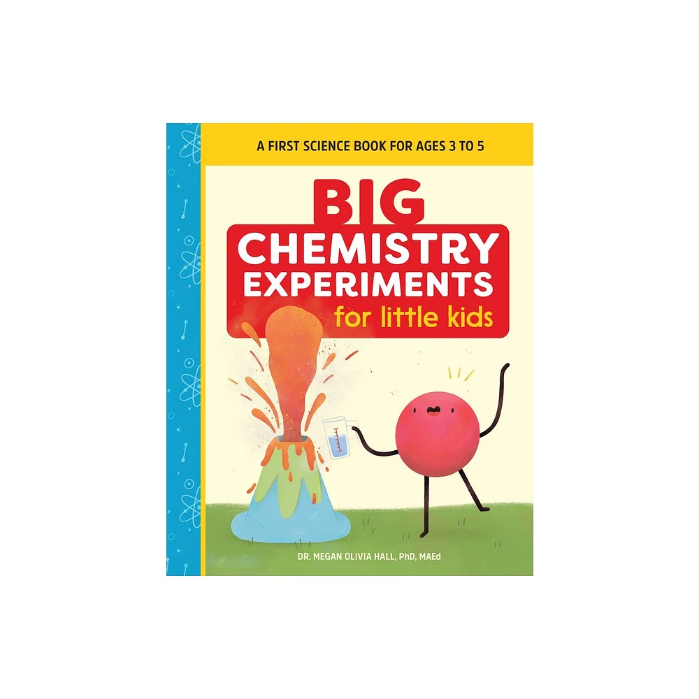 Target Big Chemistry Experiments for Little Kids - (Big Experiments for  Little Kids) by Megan Olivia Hall (Paperback) | The Market Place