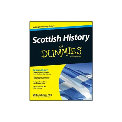 Scottish History For Dummies - by William Knox (Paperback)