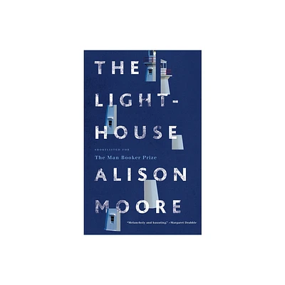 The Lighthouse - by Alison Moore (Paperback)