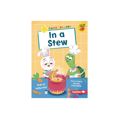 In a Stew - (Early Bird Readers -- Yellow (Early Bird Stories (Tm))) by Sheryl Webster (Paperback)