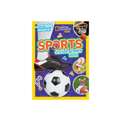 Sports Sticker Activity Book - by National Geographic Kids (Paperback)