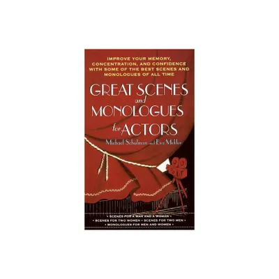 Great Scenes and Monologues for Actors - by Michael Schulman (Paperback)