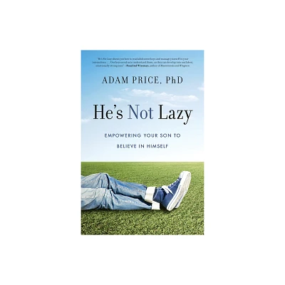 Hes Not Lazy - by Adam Price (Paperback)