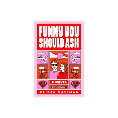 Funny You Should Ask - by Elissa Sussman (Paperback)