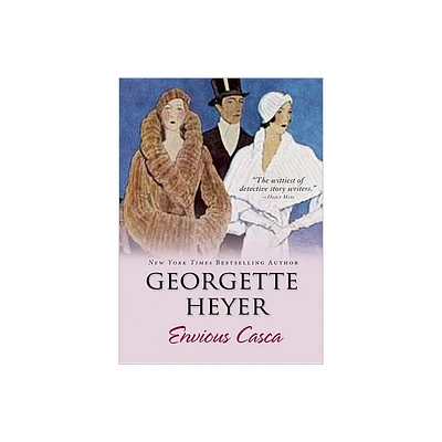 Envious Casca - (Country House Mysteries) by Georgette Heyer (Paperback)