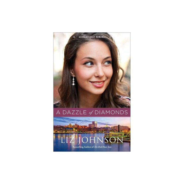 A Dazzle of Diamonds - (Georgia Coast Romance) by Liz Johnson (Paperback)