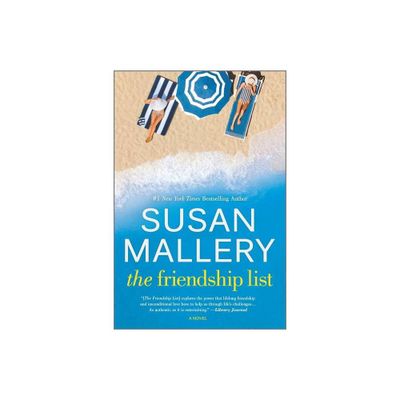 The Friendship List - by Susan Mallery (Paperback)