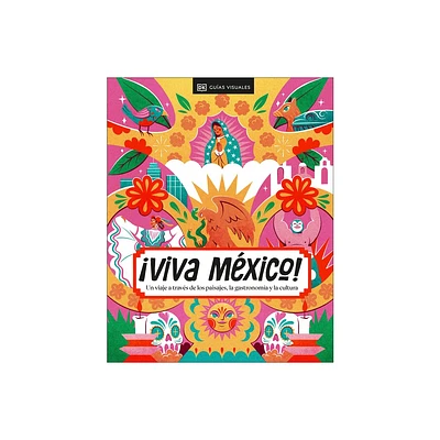 Viva Mxico! (Spanish Edition) - by Dk Travel (Hardcover)