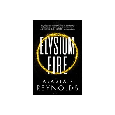 Elysium Fire - (The Prefect Dreyfus Emergencies) by Reynolds (Paperback)