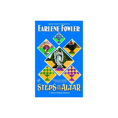 Steps to the Altar - (Benni Harper Mystery) by Earlene Fowler (Paperback)