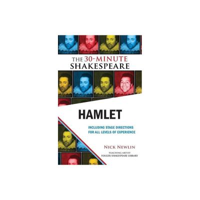 Hamlet: The 30-Minute Shakespeare - by William Shakespeare (Paperback)