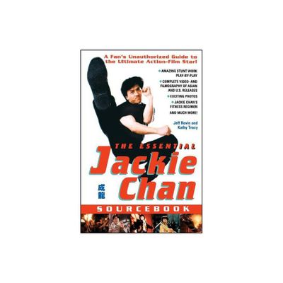 The Essential Jackie Chan Source Book - by Jeff Rovin (Paperback)